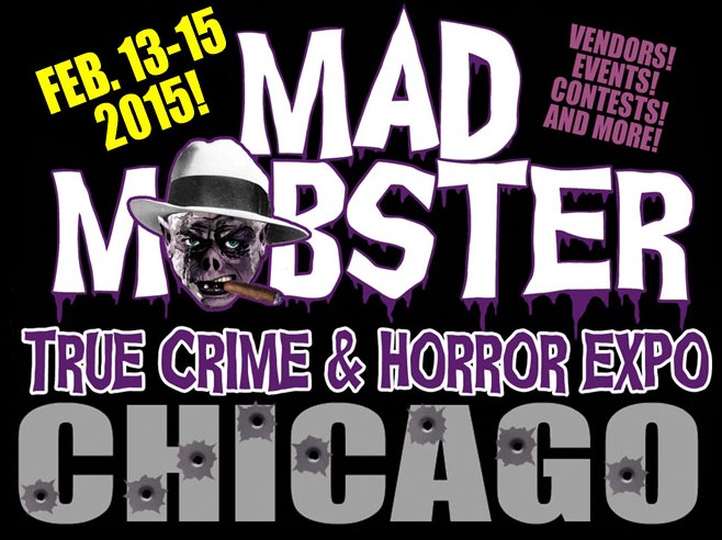 Mad Mobster True Crime & Horror Expo